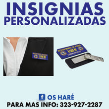 Load image into Gallery viewer, Badge - Plaquetas - Insignias - Personalizadas ($12 c/u si lleva 12 unidades)