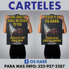 Load image into Gallery viewer, Carteles para Evangelizar 24"x18" - ($17 c/u si lleva 10 piezas)