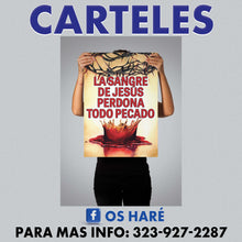 Load image into Gallery viewer, Carteles para Evangelizar 24&quot;x18&quot; - si lleva 6, a $17 c/u
