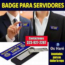 Load image into Gallery viewer, Badge - Plaquetas - Insignias - Personalizadas
