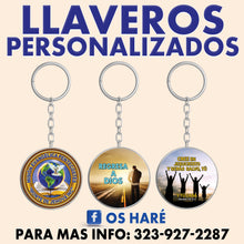 Load image into Gallery viewer, LLAVEROS - KEYCHAINS PERSONALIZADOS ($3 c/u si lleva 100 piezas)
